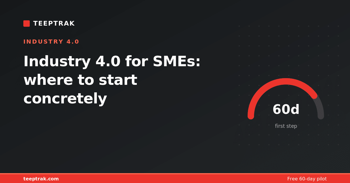 Industry 4.0 for SMEs: where to start concretely